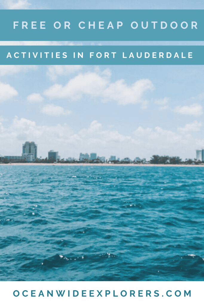 free or cheap outdoor activities in fort lauderdale