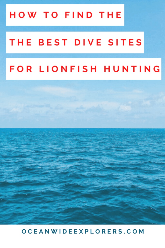 how to find the best dive sites for lionfish hunting
