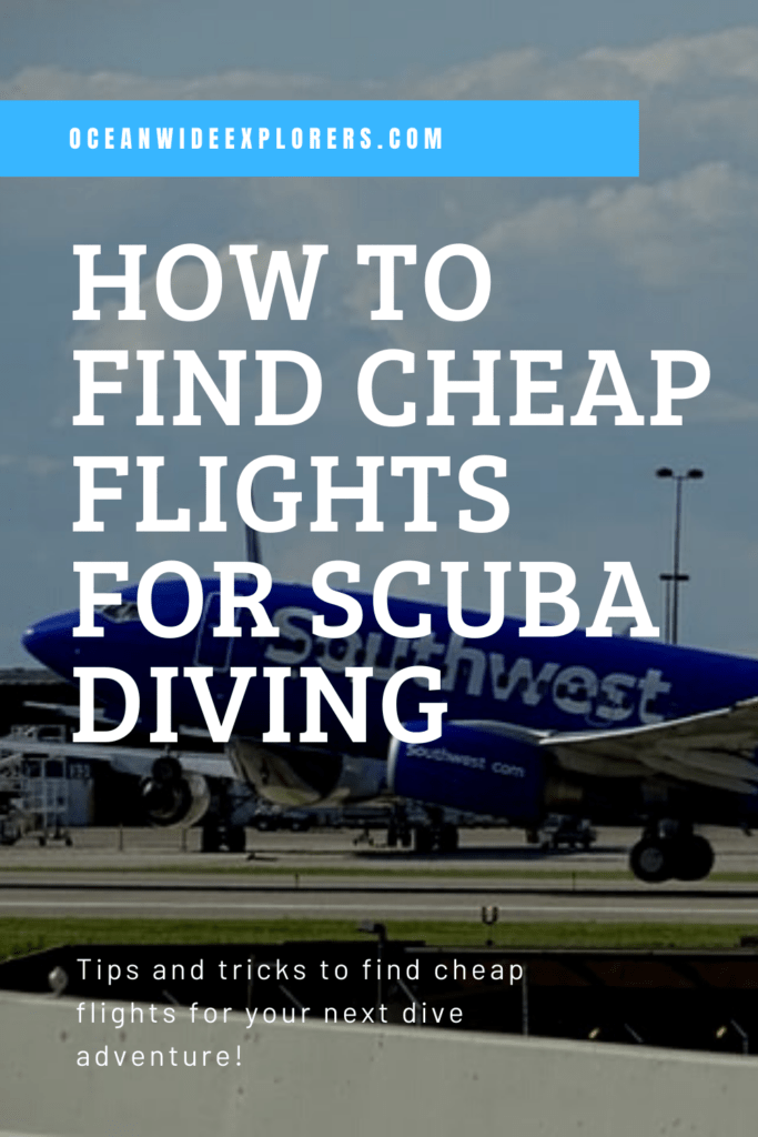 How to Find Cheap Flights for Scuba Diving