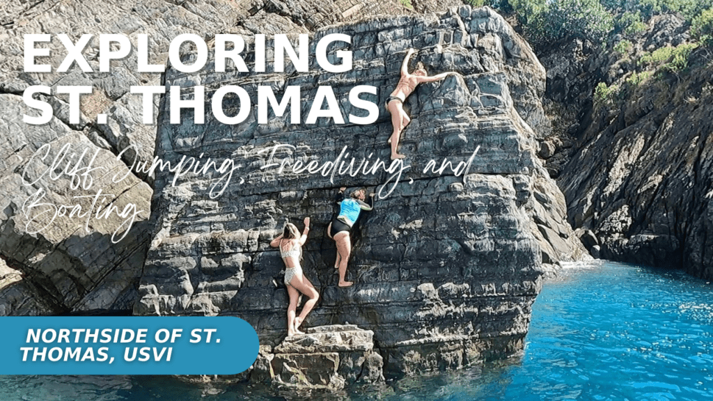 Cliff jumping and freediving Northside of St. Thomas, USVI