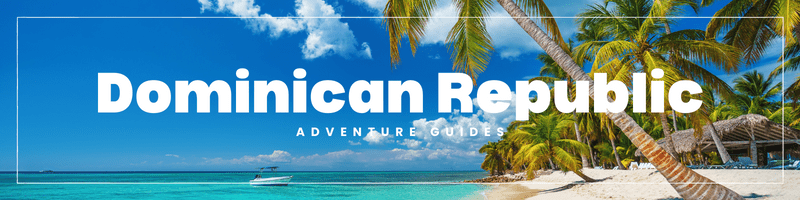 dominican republic adventure guides banner