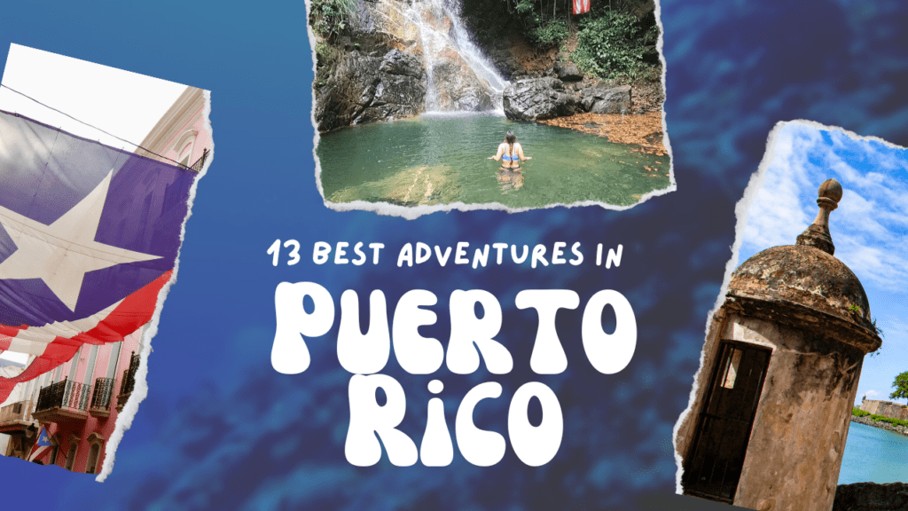 13 best adventures in puerto rico youtube thumbnail