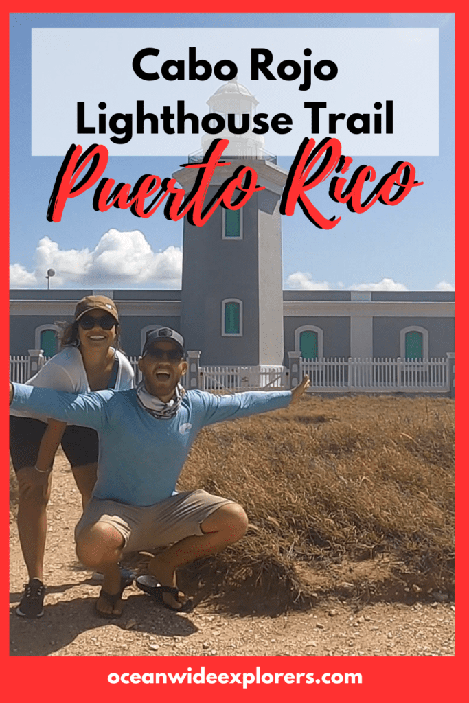 Cabo Rojo Lighthouse Trail pinterest pin